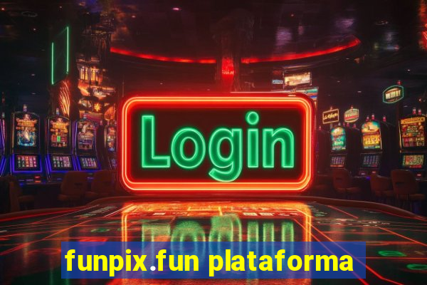 funpix.fun plataforma